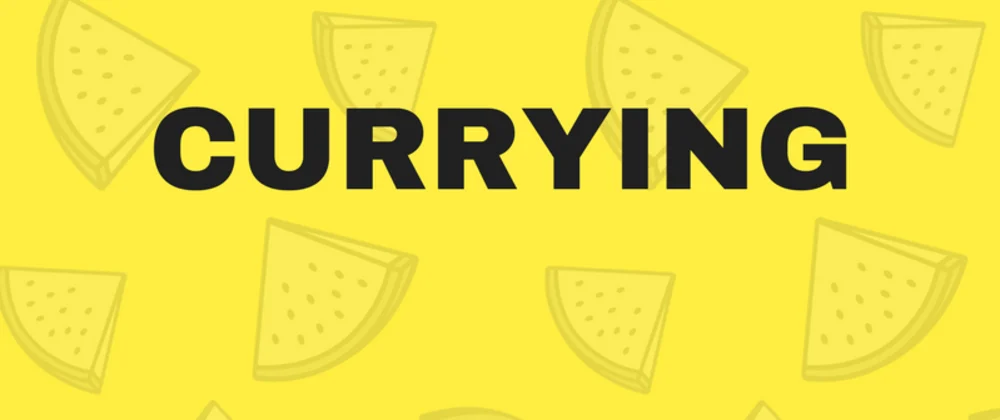 Currying in JavaScript: What it is and How to Use it img